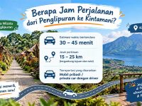 Berapa Jam Perjalanan dari Penglipuran ke Kintamani? Berapa Jam Perjalanan dari Penglipuran ke Kintamani?